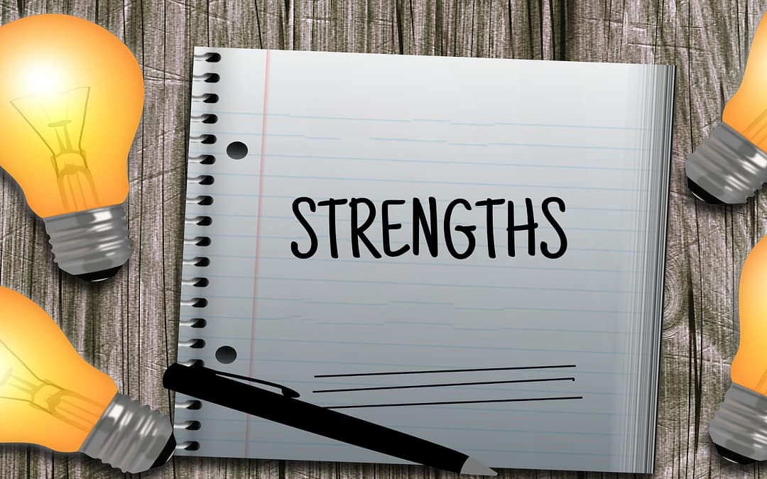 Identify and Mobilize Strengths – For Goal Achievement and Life Success